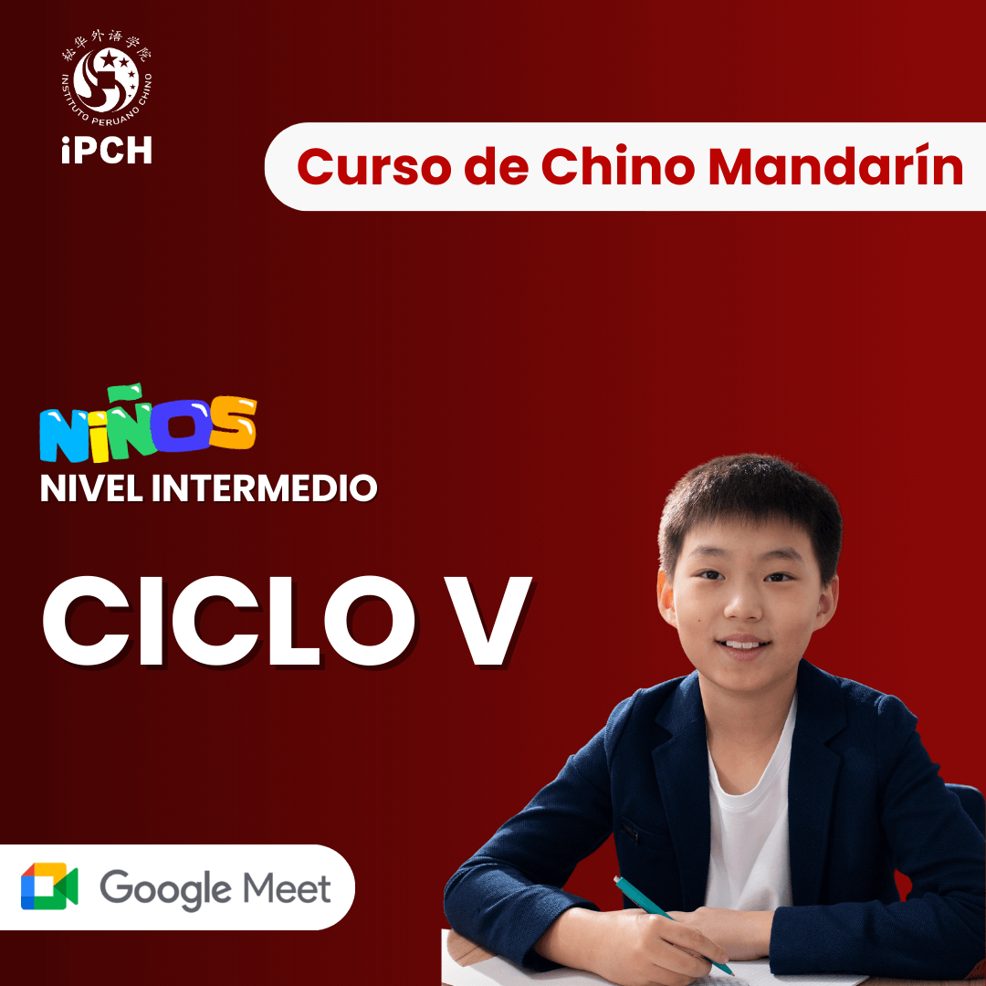 Curso de Chino para Niños – Ciclo V