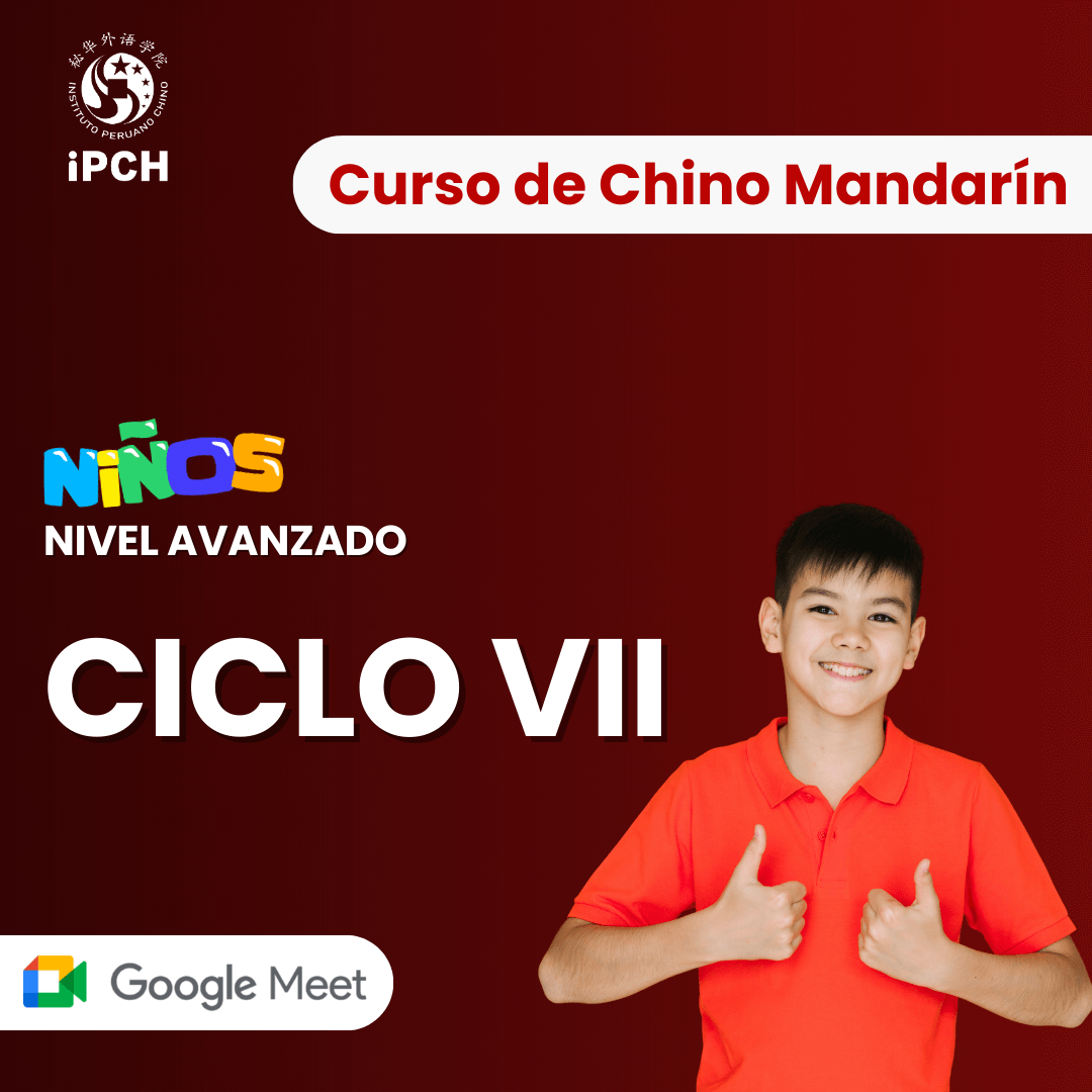 Curso de Chino para Niños – Ciclo VII