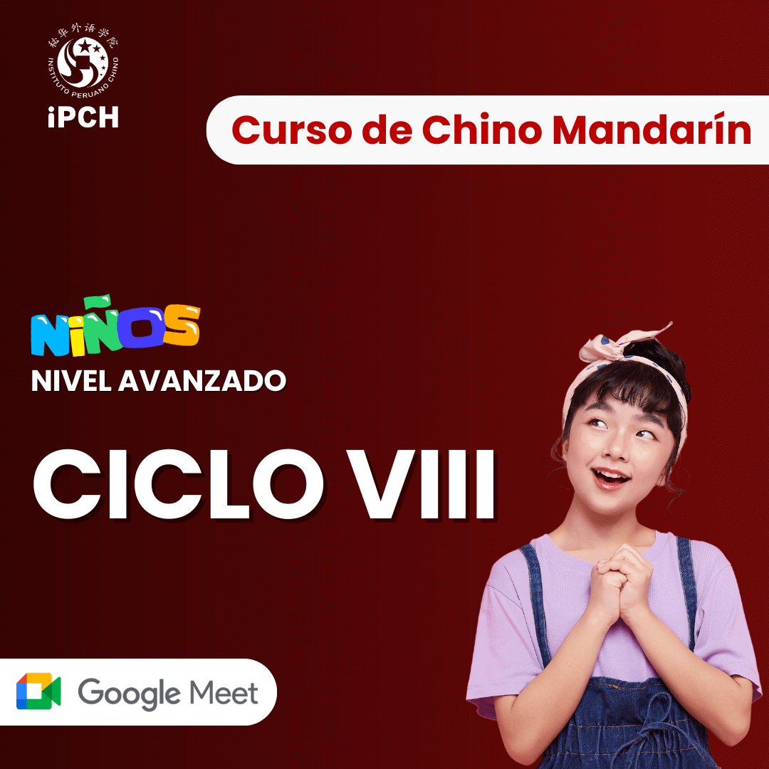 Curso de Chino para Niños – Ciclo VIII